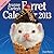 Jeanne Carley's Ferret 2013 Calendar: Cool Ferrets