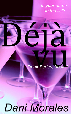 Deja vu (A Drinking Novella Series, #1)