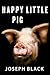 Happy Little Pig