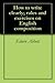 How to Write Clearly: Rules and Exercises on English Composition