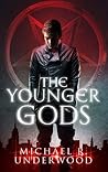 The Younger Gods by Michael R. Underwood