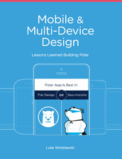 Mobile & Multi-Device Design - Lessons Learned Building Polar