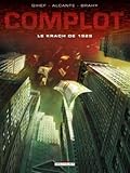 Complot, Tome 1 : Le Krach de 1929