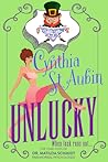 Unlucky by Cynthia St. Aubin Unlucky by Cynthia St. Aubin