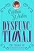 Dysfunctional (Trilogy of Dr. Matilda Schmidt #1)