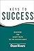 Keys To Success: Discover The Short Truth Of The Success Habit