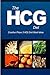 The HCG Diet - Creative Phase 3 HCG Diet Meal Ideas: Easy and Delicious Low-Carb and Sugar-Free Cookbook