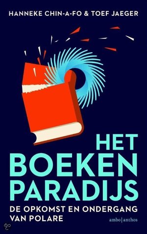 Het boekenparadijs. De opkomst en ondergang van de grootste boekhandelsketen in Nederland (Paperback)