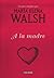 A la madre: Poemas elegidos por María Elena Walsh