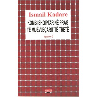 Kombi shqiptar në prag të mijëvjeçarit të tretë