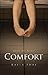 Comfort