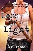Loss of Light