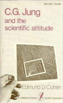 C. G. Jung and the Scientific Attitude (A Littlefield, Adams Quality Paperback, No. 322)