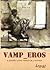 Vamp_Eros: A paixão entre v...