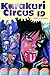 LC: Karakuri Circus vol. 19 (Karakuri Circus, # 19)
