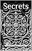 Secrets