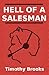 Hell of a Salesman by Timothy Brooks