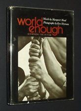 World Enough: Rethinking the Future (Hardcover)