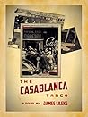 Book cover for The Casablanca Tango (Mill City Book 2)