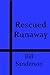 Rescued Runaway