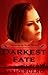 Darkest Fate (Singularity, #3)