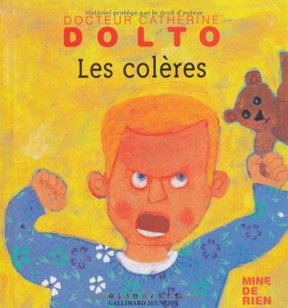 Les colères (Board book)