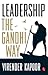 Leadership The Gandhi Way