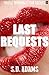 Last Requests by S.D. Adams