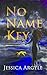 No Name Key (The No Name Key Series Book 1)