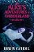 Alice's Adventures in Wonderland and Through the Looking Glass