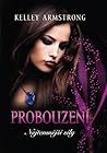 Probouzení by Kelley Armstrong