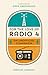 For the Love of Radio 4 An Unofficial Companion by Caroline Hodgson