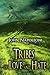 Tribes of Love and Hate