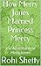 How Merry Jones Married Princess Mercy: An Illustrated Adventure Fairy Tale for Children