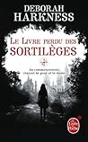 Le livre perdu des sortilèges by Deborah Harkness