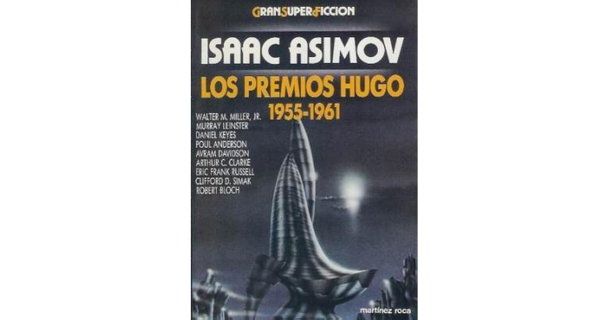 Los Premios Hugo 19551961 by Isaac Asimov