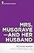 Mrs. Musgrave—and Her Husband