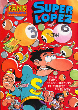 Portada de Superlopez: En el país de los juegos, el tuerto es el Rey, de Jan