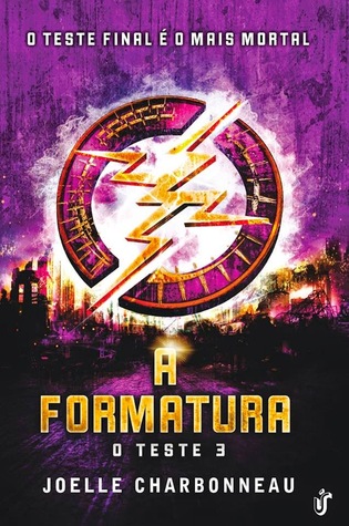 A Formatura (O Teste, #3)