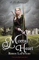 Mortal Heart (His Fair Assassin, #3)