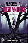 Nacida a medianoche by C.C. Hunter