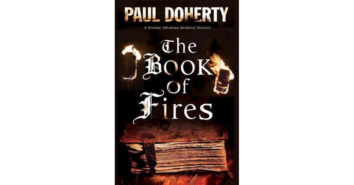 The Book of Fires by Paul Doherty