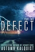 Defect: Part Two
