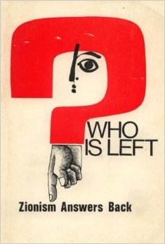 Who is Left? Zionism Answers Back