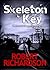 Skeleton Key by Robert    Richardson
