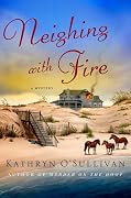 Neighing with Fire