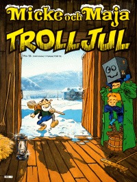 Trolljul (Micke och Maja, #3)