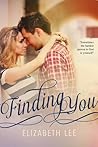 Finding You by Elizabeth   Lee