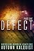 Defect: Part One (Defect, #1)