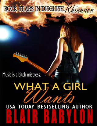What a Girl Wants (Rock Stars in Disguise 0.3)